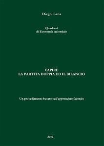 Capire la partita doppia e il bilancio (eBook, PDF) - Lana, Diego