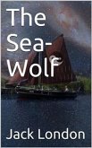 The Sea-Wolf (eBook, ePUB)