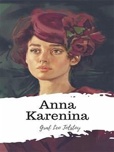 Anna Karenina (eBook, ePUB) - Leo Tolstoy, graf
