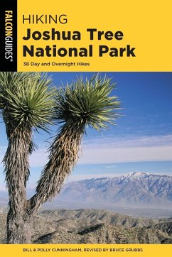 Hiking Joshua Tree National Park - Cunningham, Bill; Cunningham, Polly