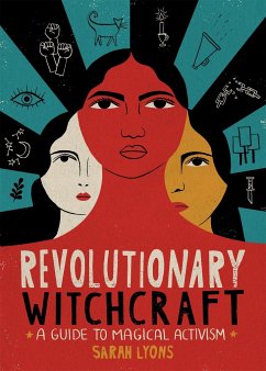 Revolutionary Witchcraft - Lyons, Sarah