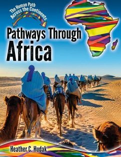 Pathways Through Africa - Hudak, Heather C