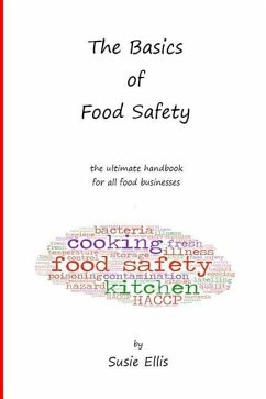 The Basics of Food Safety - Ellis, Susie