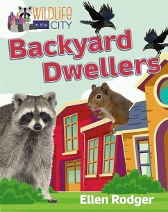 Backyard Dwellers - Rodger, Ellen