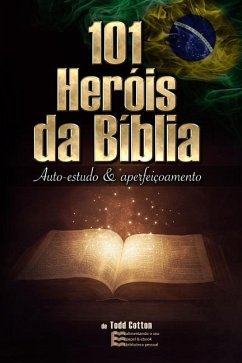 101 Heróis Da Bíblia - Auto-Estudo & Aperfeiçoamento - Cotton, Todd