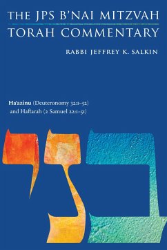 Ha'azinu (Deuteronomy 32:1-52) and Haftarah (2 Samuel 22:1-51) - Salkin, Jeffrey K