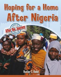 Hoping for a Home After Nigeria - Hudak, Heather C.