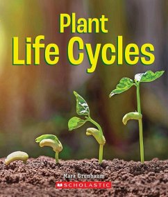 Plant Life Cycles (a True Book: Incredible Plants!) - Grunbaum, Mara