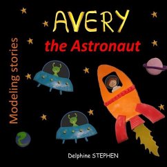 Avery the Astronaut - Stephen, Delphine