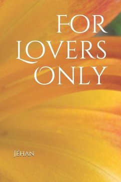 For Lovers Only - Henry, Jehan N.