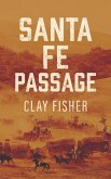 Santa Fe Passage (eBook, ePUB)