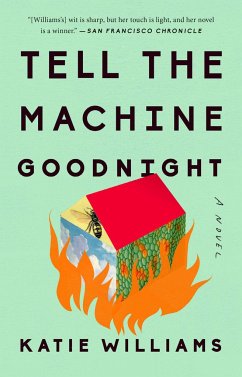 Tell the Machine Goodnight - Williams, Katie