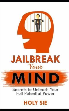 Jailbreak Your Mind - Sie, Holy