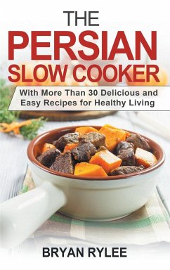 The Persian Slow Cooker - Rylee, Bryan