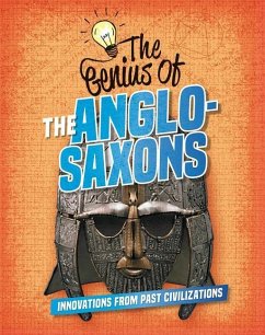 The Genius of the Anglo-Saxons - Howell, Izzi