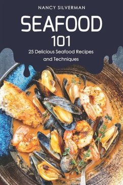 Seafood 101 - Silverman, Nancy