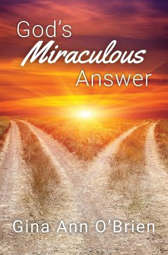 God's Miraculous Answer - O'Brien, Gina