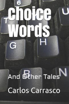 Choice Words - Carrasco, Carlos