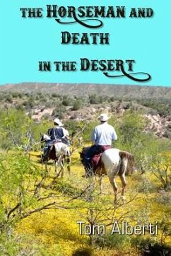 The Horseman: Death in the Desert - Alberti, Tom