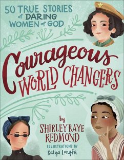 Courageous World Changers - Redmond, Shirley Raye