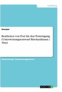 Bearbeiten von Post für den Posteingang (Unterweisungsentwurf Bürokaufmann / -frau)