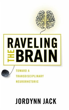 Raveling the Brain - Jack, Jordynn