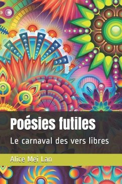 Poésies futiles - Mei Lan, Alice