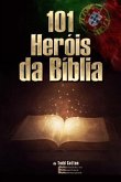 101 Heróis Da Bíblia - Portuguese