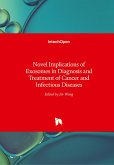 Novel Implications of Exosomes in Diagnosis and Treatment of Cancer and Infectious Diseases