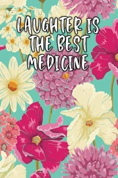Laughter Is the Best Medicine: Keto Diet Diary - Journal, Jill