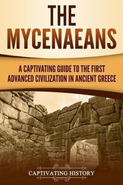 The Mycenaeans - History, Captivating