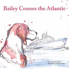 Bailey Crosses the Atlantic - Boyack, John