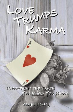 Love Trumps Karma - Henley, Karyn