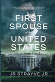 First Spouse Of The United States