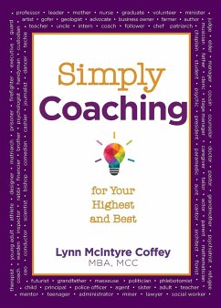 Simply Coaching for Your Highest and Best - Coffey, Lynn McIntyre