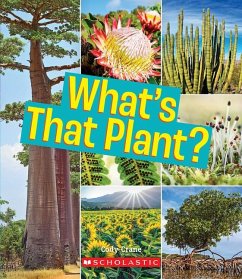 What's That Plant? (a True Book: Incredible Plants!) - Crane, Cody