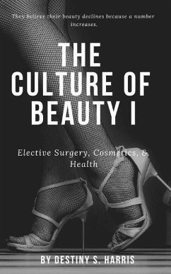 The Culture of Beauty I - Harris, Destiny S