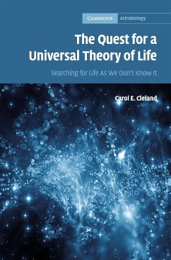 The Quest for a Universal Theory of Life - Cleland, Carol E.