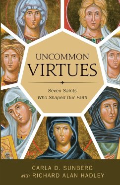 Uncommon Virtues - Sunberg, Carla D.