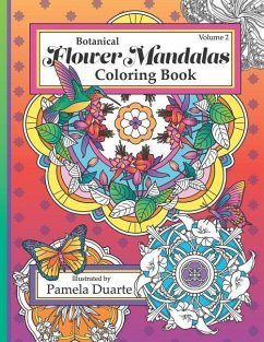 Botanical Flower Mandalas, Volume 2 - Duarte, Pamela