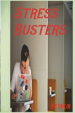 Stress Busters - Taylor, A R