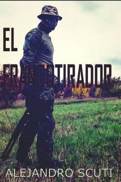 El Francotirador - Scuti, Alejandro