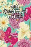 Make Progress Not Excuses: Keto Diet Diary