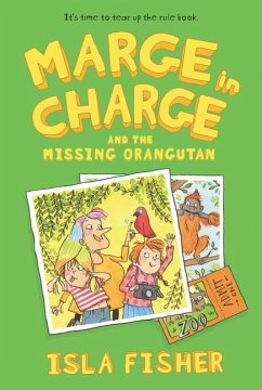 Marge in Charge and the Missing Orangutan - Fisher, Isla