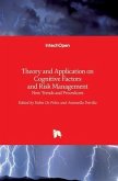 Theory and Application on Cognitive Factors and Risk Management
