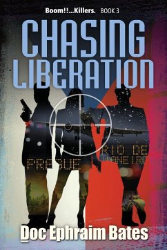 Chasing Liberation - Bates, Doc Ephraim
