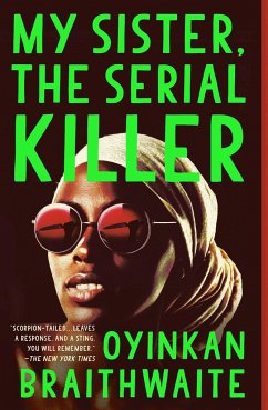 My Sister, the Serial Killer - Braithwaite, Oyinkan