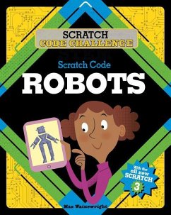 Scratch Code Robots - Wainewright, Max