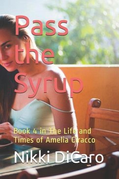 Pass the Syrup - Dicaro, Nikki