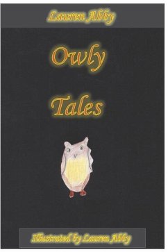 Owly Tales - Abby, Lauren